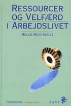 Ressourcer og velfærd i arbejdslivet