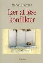 Lær at løse konflikter