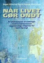 Når livet gør ondt