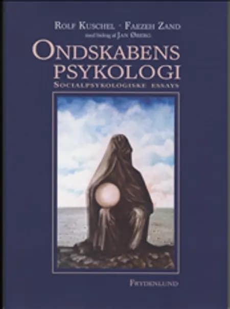 Ondskabens psykologi af Faezeh Zand