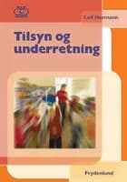 Tilsyn og underretning