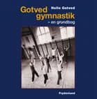 Gotved gymnastik af Helle Gotved