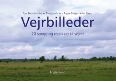 Vejrbilleder af Jens Trygve Dreijer