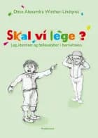 Skal vi lege?