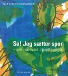 Se! Jeg sætter spor af Ulla Steen Christiansen