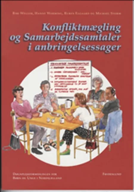 Konfliktmægling og samarbejdssamtaler i anbringelsessager af Bibi Wegler