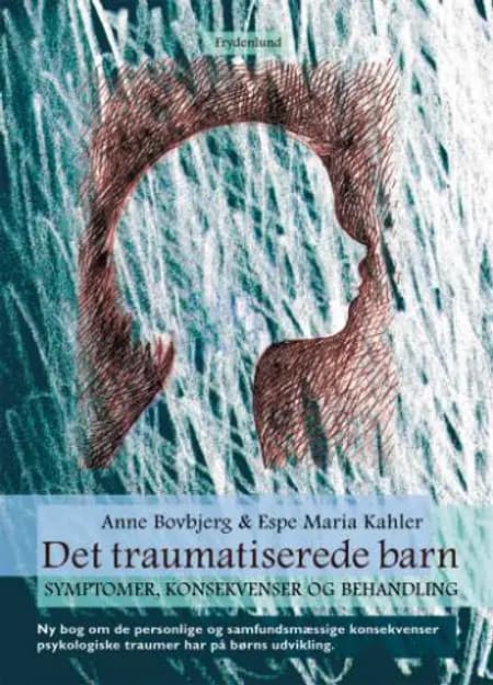 Det traumatiserede barn af Espe Maria Kahler
