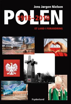 Polen 1918-2010 af Jens-Jørgen Nielsen
