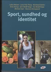 Sport, sundhed og identitet af Lone Friis Thing
