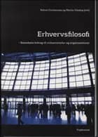 Erhvervsfilosofi af Rehné Christensen og Martin Vinding