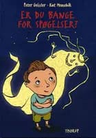 Er du bange for spøgelser ? af Peter Geissler