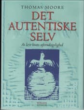 Det autentiske selv af Thomas Moore