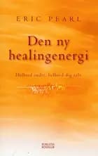 Den ny healingenergi