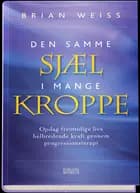 Den samme sjæl i mange kroppe