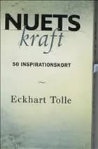 NUETS KRAFT - 50 INSPIRATIONSKORT