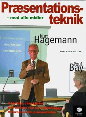 Præsentationsteknik - med alle midler af Poul Bay
