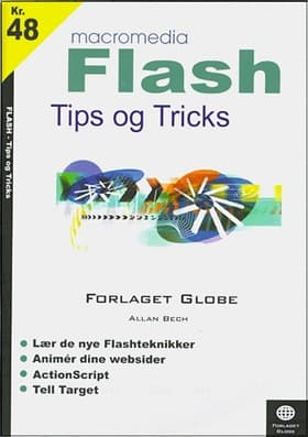 Tips & tricks til Macromedia Flash af Allan Bech