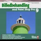 Billedbehandling med Paint Shop Pro 9