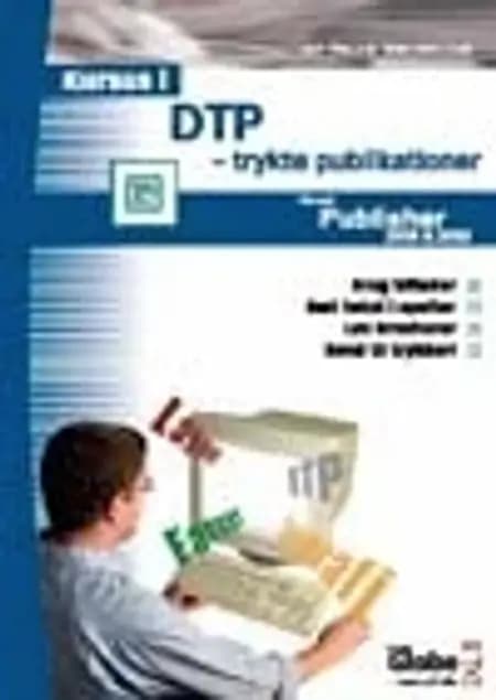 Kursus i DTP - trykte publikationer af P. Bruselius