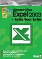 Excel2003 - trin for trin