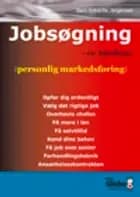 Jobsøgning - en håndbog i personlig markedsføring