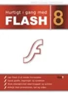 Hurtigt i gang med Flash 8