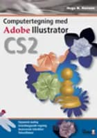 Computertegning med Adobe Illustrator CS2 af Hugo Niels Hansen