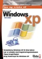 Tips og tricks til Windows XP af Heine Lennart Christensen