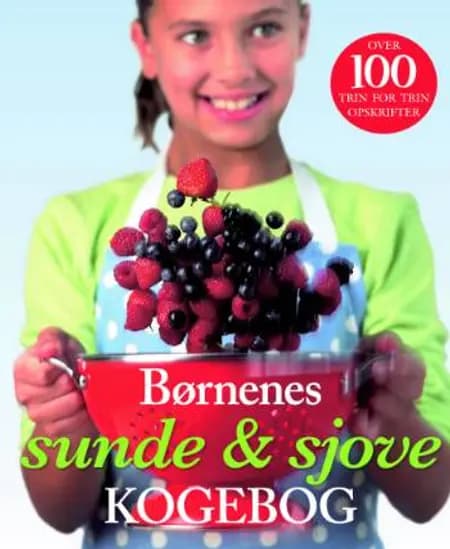 Børnenes sunde & sjove kogebog af undefined
