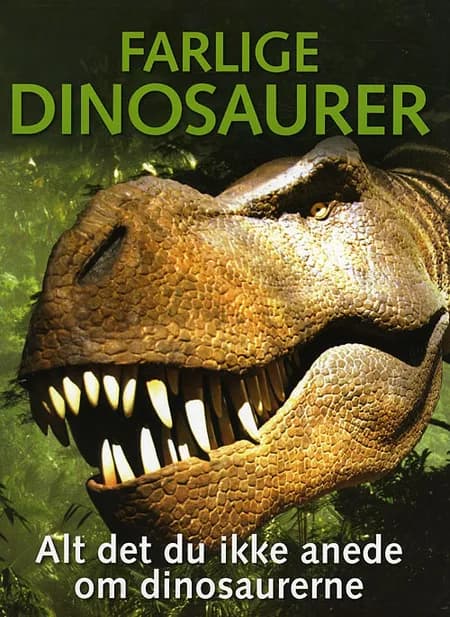 Farlige Dinosaurer af Carey Scott
