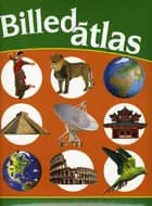 Billedatlas - illustreret atlas for børn af Chris Oxlade og Anita Ganeri