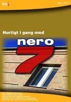 Hurtigt i gang med Nero 7