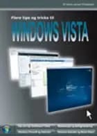 FLERE tips og trick til Windows Vista