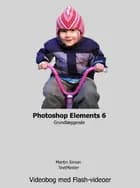 Photoshop Elements 6 - grundlæggende