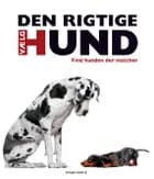 Vælg den rigtige hund af David Alderton