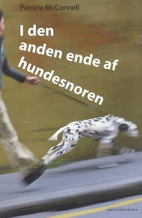 I den anden ende af hundesnoren af Patricia B. McConnell