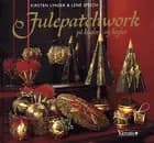 Julepatchwork på kugler og kegler af Kirsten Lyager og Lene Speich