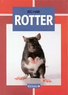 Jeg har rotter