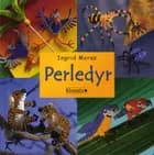 Perledyr af Ingrid Moras