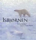Isbjørnen af Nicola Davies