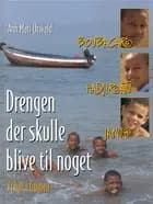 Drengen der skulle blive til noget