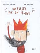 Da Gud fik en hobby