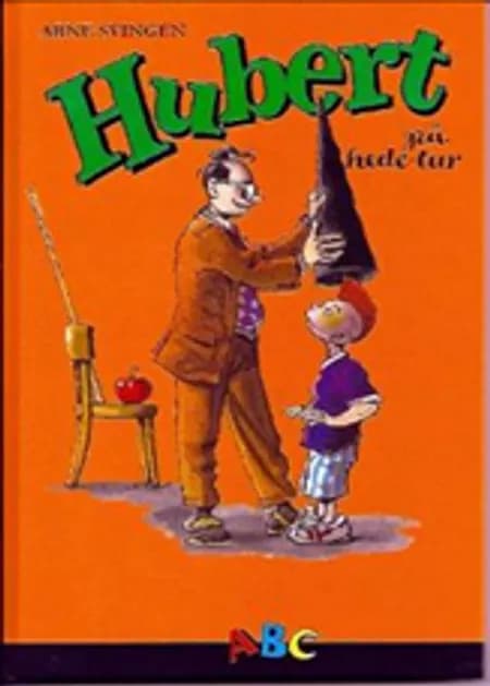 Hubert på hedetur af Arne Svingen