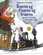 Duerne og fluerne og fruerne og andre remsedigte
