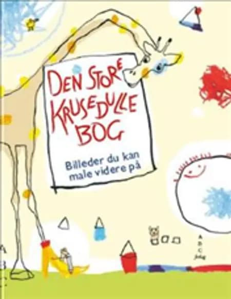 Den store krusedullebog af Bernd Mölck-Tassel