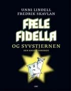Fæle Fidella og syvstjernen af Unni Lindell