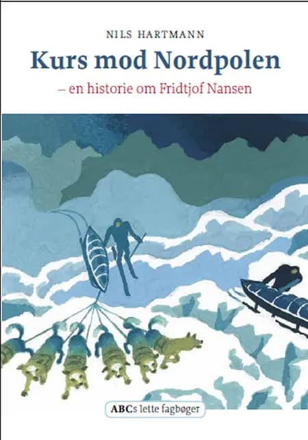 Kurs mod Nordpolen af Nils Hartmann