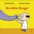 Hos doktor Dyregod