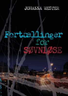 Fortællinger for søvnløse af Johanna Wester