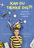 Kan du tænke dig?! af Michael Madeja og Katja Naie